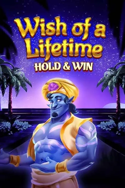 Wish of a Lifetime Hold and Win genio